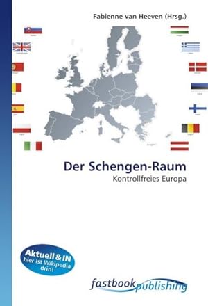 Seller image for Der Schengen-Raum for sale by BuchWeltWeit Ludwig Meier e.K.