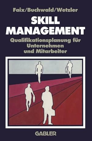 Bild des Verkufers fr Skill-Management zum Verkauf von BuchWeltWeit Ludwig Meier e.K.