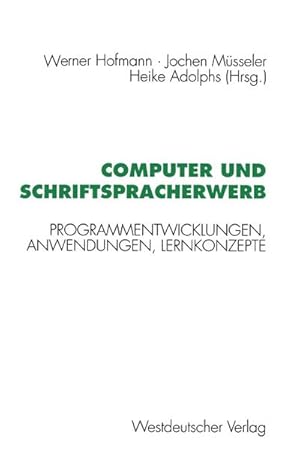 Bild des Verkufers fr Computer und Schriftspracherwerb zum Verkauf von BuchWeltWeit Ludwig Meier e.K.