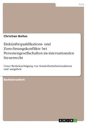 Seller image for Einknftequalifikations- und Zurechnungskonflikte bei Personengesellschaften im internationalen Steuerrecht for sale by BuchWeltWeit Ludwig Meier e.K.