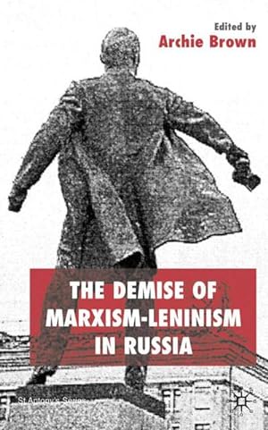 Immagine del venditore per The Demise of Marxism-Leninism in Russia venduto da BuchWeltWeit Ludwig Meier e.K.
