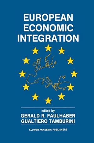 Seller image for European Economic Integration for sale by BuchWeltWeit Ludwig Meier e.K.