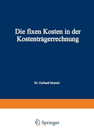 Imagen del vendedor de Die fixen Kosten in der Kostentrgerrechnung a la venta por BuchWeltWeit Ludwig Meier e.K.