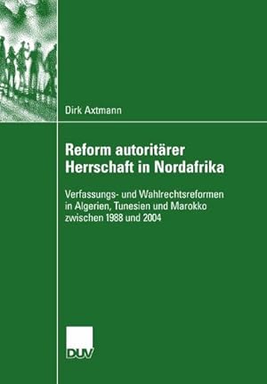 Seller image for Reform autoritrer Herrschaft in Nordafrika for sale by BuchWeltWeit Ludwig Meier e.K.