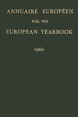 Image du vendeur pour Annuaire Europen / European Yearbook mis en vente par BuchWeltWeit Ludwig Meier e.K.