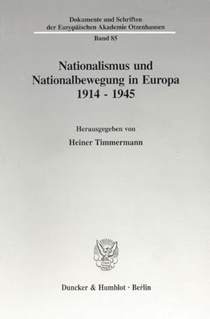 Immagine del venditore per Nationalismus und Nationalbewegung in Europa 1914 - 1945. venduto da BuchWeltWeit Ludwig Meier e.K.