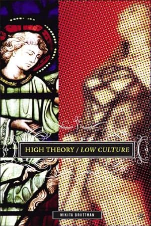 Imagen del vendedor de High Theory/Low Culture a la venta por BuchWeltWeit Ludwig Meier e.K.