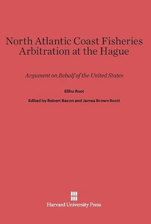 Bild des Verkufers fr North Atlantic Coast Fisheries Arbitration at the Hague zum Verkauf von BuchWeltWeit Ludwig Meier e.K.