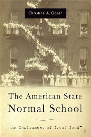 Seller image for The American State Normal School for sale by BuchWeltWeit Ludwig Meier e.K.
