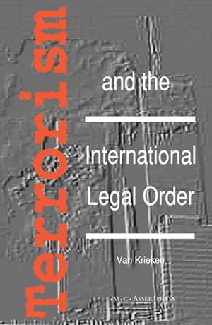 Seller image for Terrorism and the International Legal Order:With Special Reference to the UN, the EU and Cross-Border Aspects for sale by BuchWeltWeit Ludwig Meier e.K.