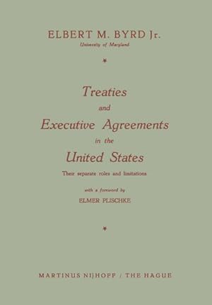Immagine del venditore per Treaties and Executive Agreements in the United States venduto da BuchWeltWeit Ludwig Meier e.K.