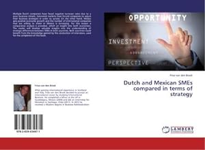 Bild des Verkufers fr Dutch and Mexican SMEs compared in terms of strategy zum Verkauf von BuchWeltWeit Ludwig Meier e.K.