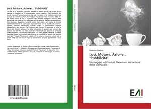 Imagen del vendedor de Luci, Motore, Azione. "Pubblicit" a la venta por BuchWeltWeit Ludwig Meier e.K.