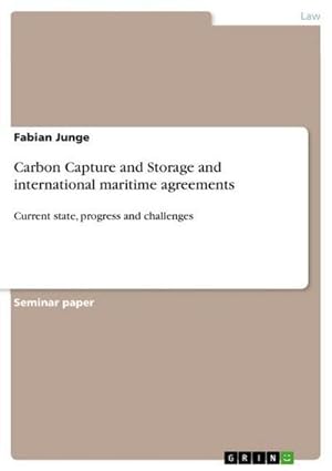 Seller image for Carbon Capture and Storage and international maritime agreements for sale by BuchWeltWeit Ludwig Meier e.K.