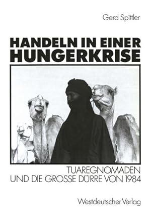 Immagine del venditore per Handeln in einer Hungerkrise venduto da BuchWeltWeit Ludwig Meier e.K.
