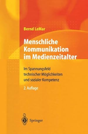 Seller image for Menschliche Kommunikation im Medienzeitalter for sale by BuchWeltWeit Ludwig Meier e.K.