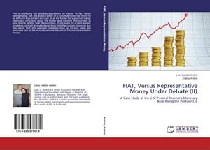 Imagen del vendedor de FIAT, Versus Representative Money Under Debate (II) a la venta por BuchWeltWeit Ludwig Meier e.K.