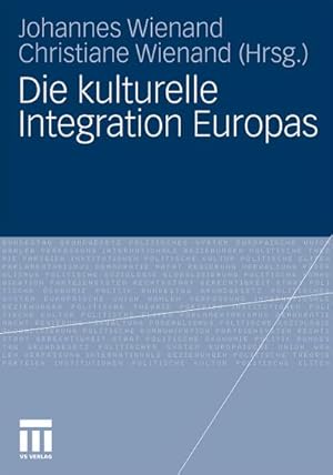 Imagen del vendedor de Die kulturelle Integration Europas a la venta por BuchWeltWeit Ludwig Meier e.K.