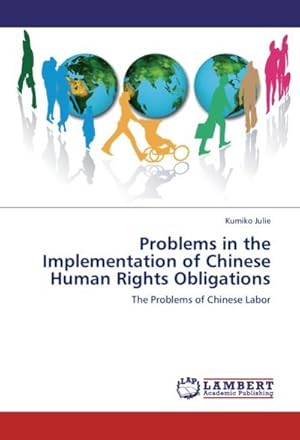Immagine del venditore per Problems in the Implementation of Chinese Human Rights Obligations venduto da BuchWeltWeit Ludwig Meier e.K.