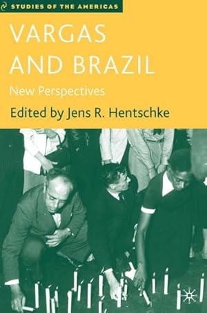 Imagen del vendedor de Vargas and Brazil: New Perspectives a la venta por BuchWeltWeit Ludwig Meier e.K.