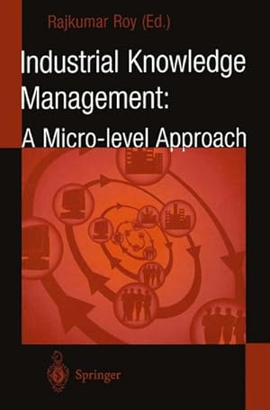 Image du vendeur pour Industrial Knowledge Management mis en vente par BuchWeltWeit Ludwig Meier e.K.