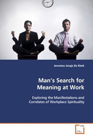 Seller image for Man's Search for Meaning at Work for sale by BuchWeltWeit Ludwig Meier e.K.