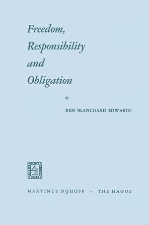 Immagine del venditore per Freedom, Responsibility and Obligation venduto da BuchWeltWeit Ludwig Meier e.K.