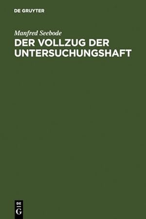 Imagen del vendedor de Der Vollzug der Untersuchungshaft a la venta por BuchWeltWeit Ludwig Meier e.K.