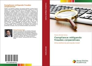 Immagine del venditore per Compliance mitigando fraudes corporativas venduto da BuchWeltWeit Ludwig Meier e.K.