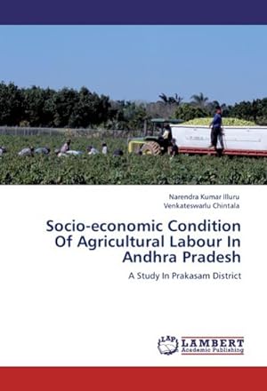 Seller image for Socio-economic Condition Of Agricultural Labour In Andhra Pradesh for sale by BuchWeltWeit Ludwig Meier e.K.