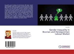 Seller image for Gender Inequality in Bosnian and Herzegovinian Labour Market for sale by BuchWeltWeit Ludwig Meier e.K.