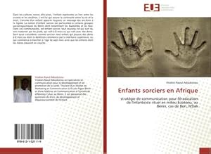 Image du vendeur pour Enfants sorciers en Afrique mis en vente par BuchWeltWeit Ludwig Meier e.K.