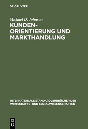 Image du vendeur pour Kundenorientierung und Markthandlung mis en vente par BuchWeltWeit Ludwig Meier e.K.