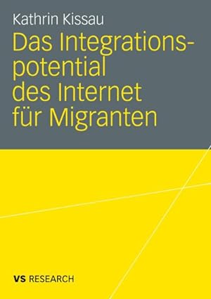 Seller image for Das Integrationspotential des Internet fr Migranten for sale by BuchWeltWeit Ludwig Meier e.K.