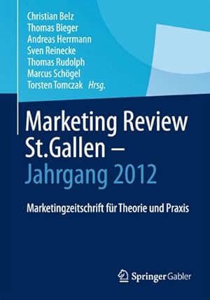 Bild des Verkufers fr Marketing Review St. Gallen - Jahrgang 2012 zum Verkauf von BuchWeltWeit Ludwig Meier e.K.