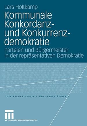 Seller image for Kommunale Konkordanz- und Konkurrenzdemokratie for sale by BuchWeltWeit Ludwig Meier e.K.