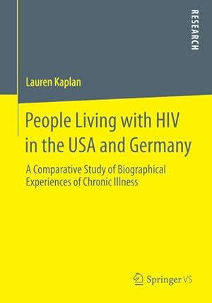 Immagine del venditore per People Living with HIV in the USA and Germany venduto da BuchWeltWeit Ludwig Meier e.K.