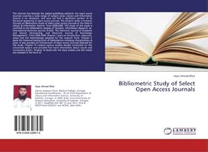 Seller image for Bibliometric Study of Select Open Access Journals for sale by BuchWeltWeit Ludwig Meier e.K.