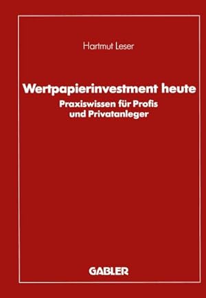 Immagine del venditore per Wertpapierinvestment heute venduto da BuchWeltWeit Ludwig Meier e.K.