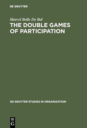 Seller image for The Double Games of Participation for sale by BuchWeltWeit Ludwig Meier e.K.