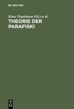 Seller image for Theorie der Parafiski for sale by BuchWeltWeit Ludwig Meier e.K.