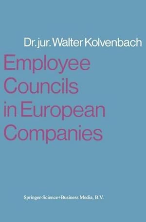 Seller image for Employee Councils in European Companies for sale by BuchWeltWeit Ludwig Meier e.K.