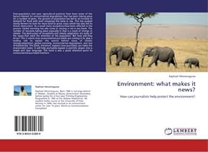 Imagen del vendedor de Environment: what makes it news? a la venta por BuchWeltWeit Ludwig Meier e.K.