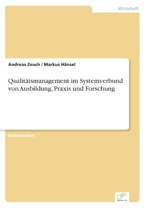 Immagine del venditore per Qualittsmanagement im Systemverbund von Ausbildung, Praxis und Forschung venduto da BuchWeltWeit Ludwig Meier e.K.