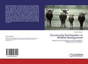 Imagen del vendedor de Community Participation in Wildlife Management a la venta por BuchWeltWeit Ludwig Meier e.K.