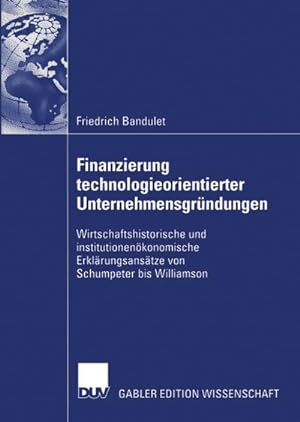 Bild des Verkufers fr Finanzierung technologieorientierter Unternehmensgrndungen zum Verkauf von BuchWeltWeit Ludwig Meier e.K.