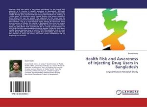 Imagen del vendedor de Health Risk and Awareness of Injecting Drug Users in Bangladesh a la venta por BuchWeltWeit Ludwig Meier e.K.