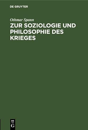 Seller image for Zur Soziologie und Philosophie des Krieges for sale by BuchWeltWeit Ludwig Meier e.K.
