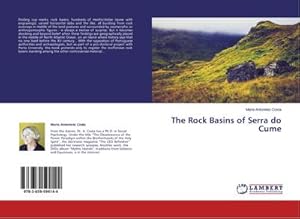 Image du vendeur pour The Rock Basins of Serra do Cume mis en vente par BuchWeltWeit Ludwig Meier e.K.