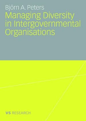 Seller image for Managing Diversity in Intergovernmental Organisations for sale by BuchWeltWeit Ludwig Meier e.K.